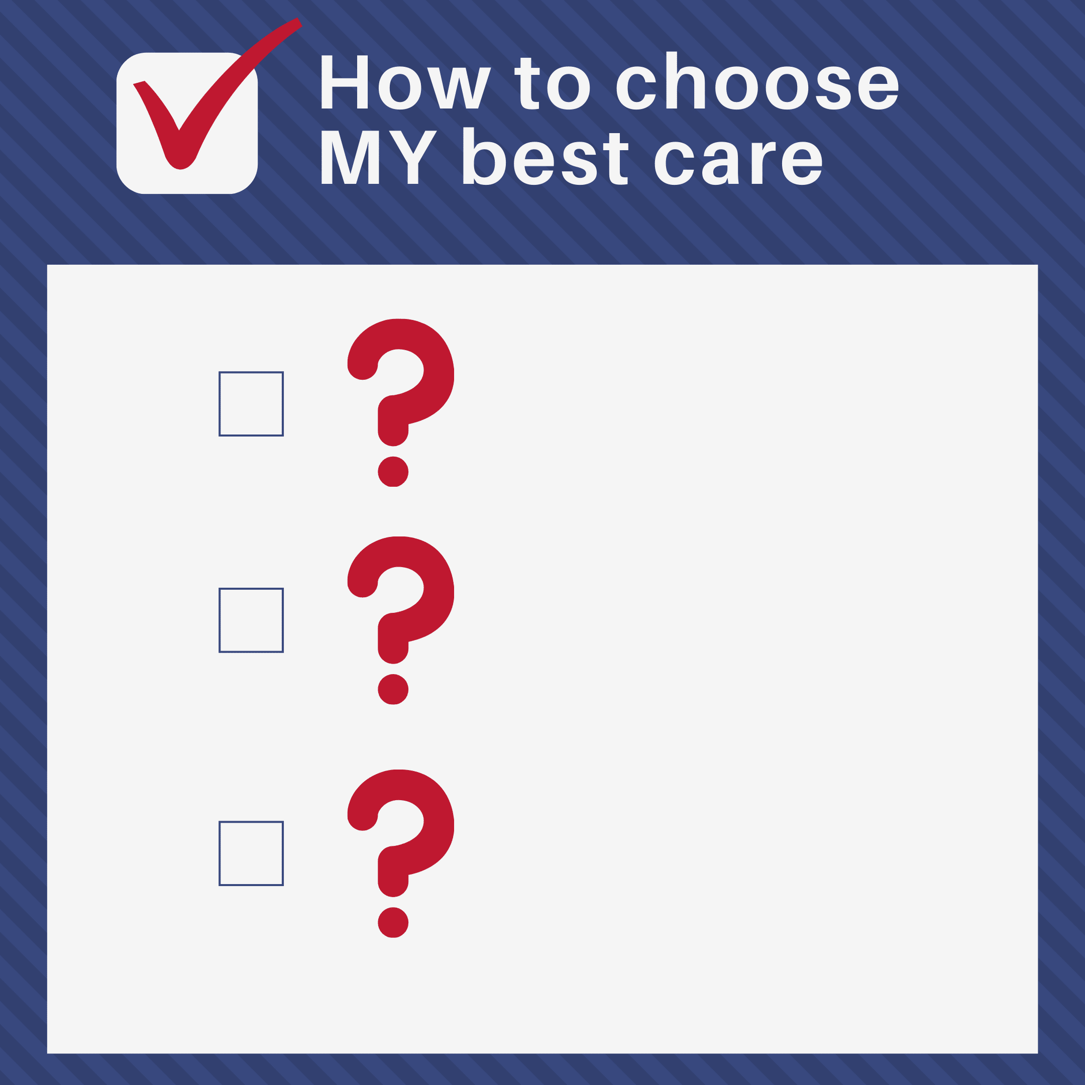 How to choose YOUR best care