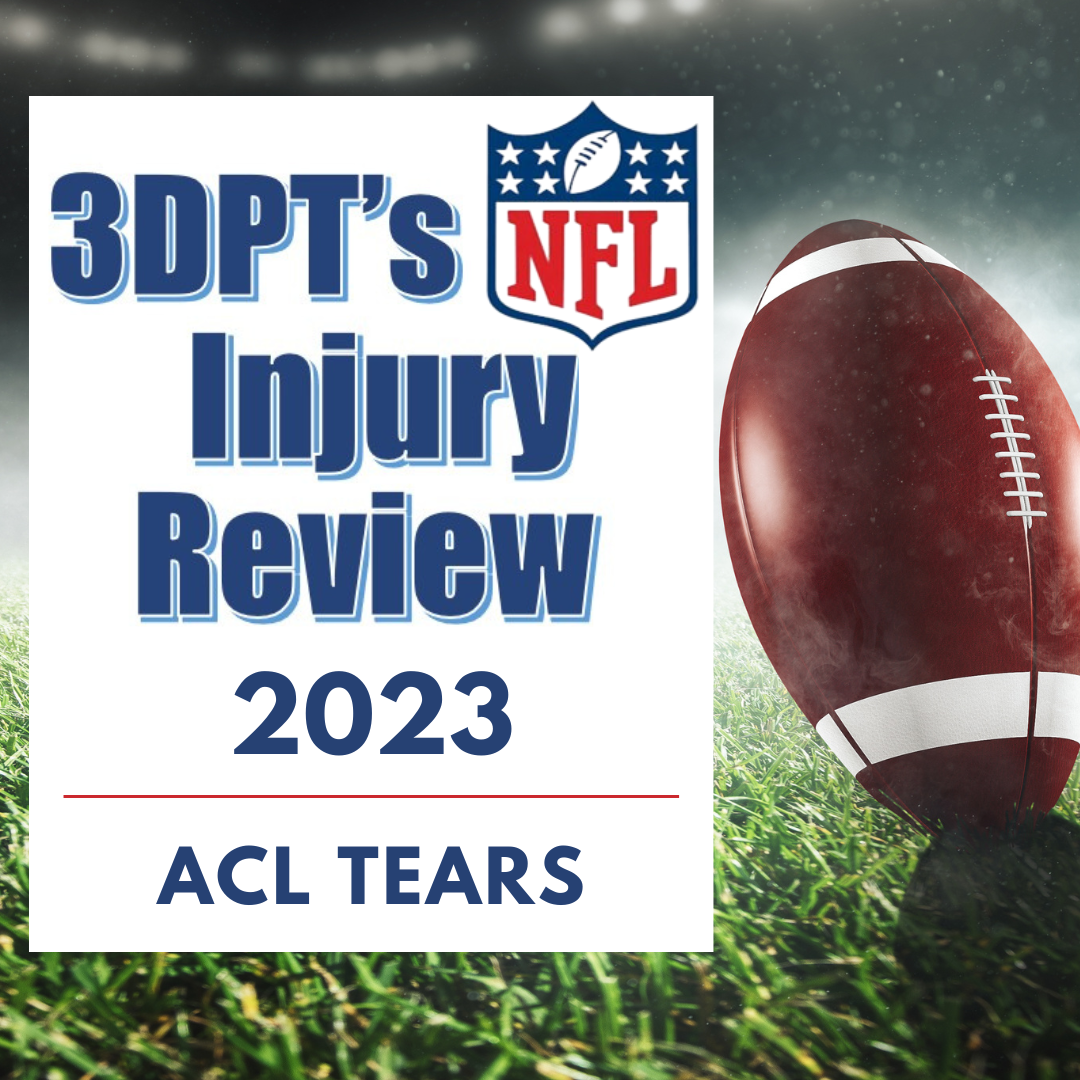 3DPT’s NFL Injury Review ACL tear 3 Dimensional Physical Therapy
