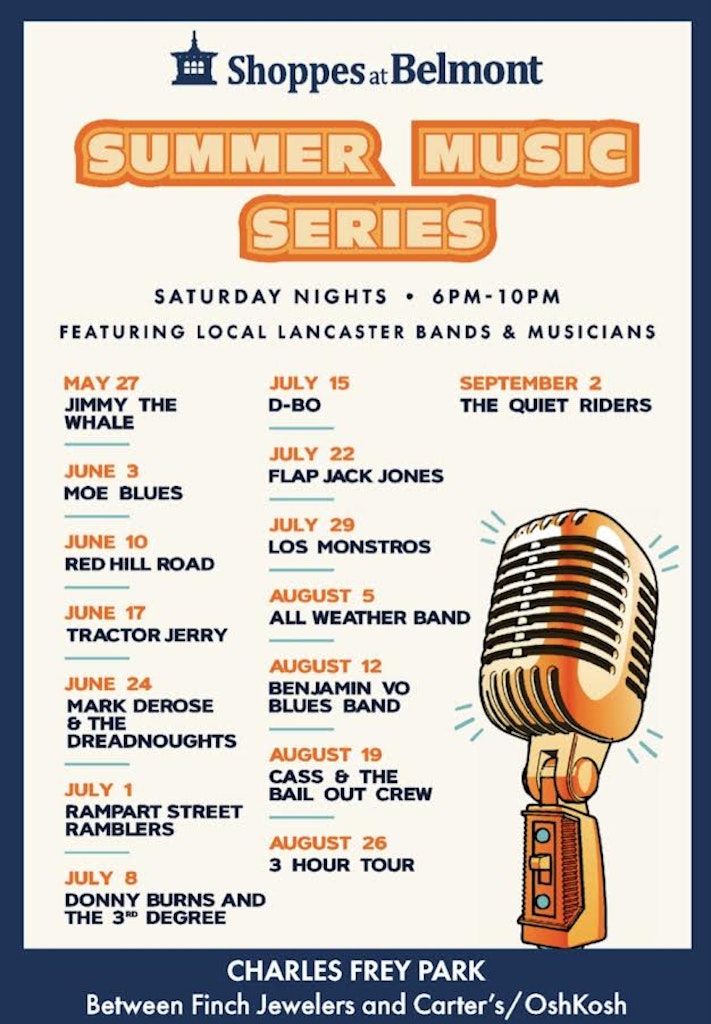 LIVE MUSIC IS BACK AT THE SHOPPES AT BELMONT SUMMER MUSIC SERIES LIVE MUSIC IS BACK AT THE SHOPPES AT BELMONT SUMMER MUSIC SERIES