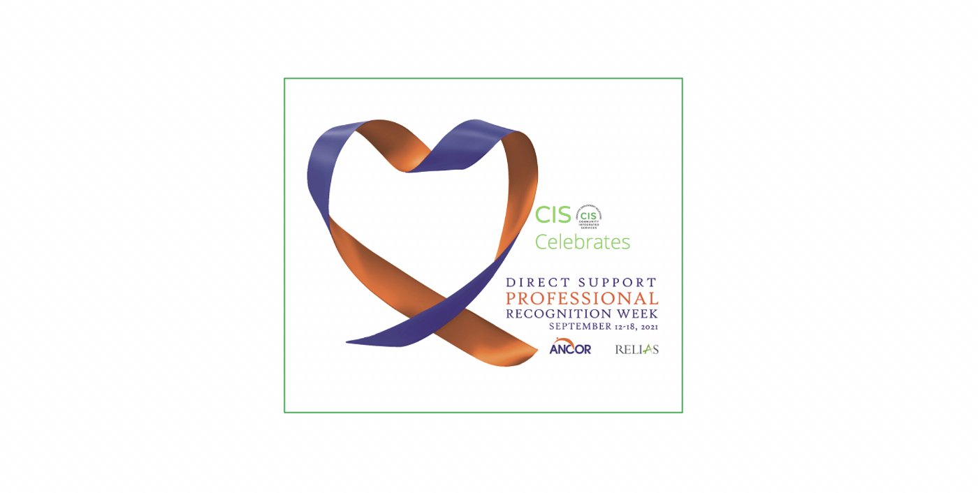 CIS Celebrates Direct Support Professional Recognition Week