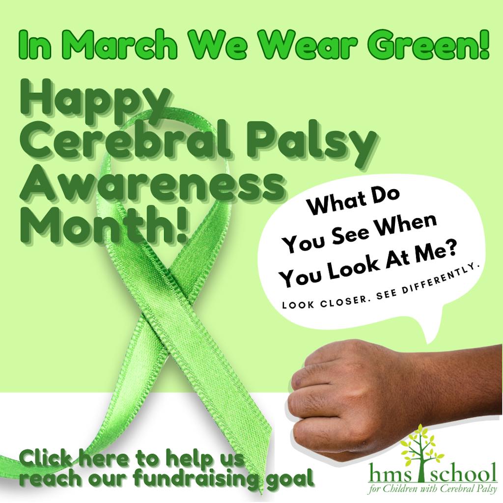 Celebrate Cerebral Palsy Awareness Month with HMS!