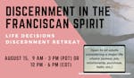Discernment in the Franciscan Spirit