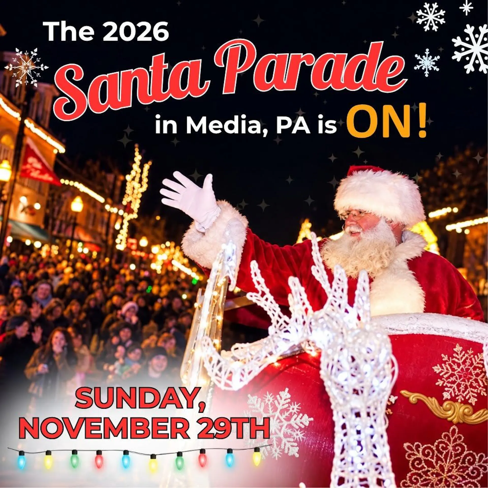 The 2026 Santa Parade in Media, Sunday, November 29